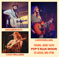 Kasey Williams, Carrie Welling & Under Great Lights
