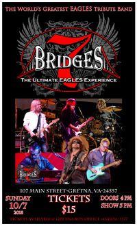 7 Bridges : The Ultimate EAGLES Experience (Eagles Tribute Band)