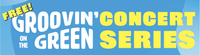 Groovin' On The Green Concert Series 2026