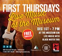 First Thursdays at the B.B. King Museum: Christmas with Blackwater Trio