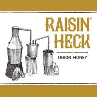 Raisin' Heck - CD