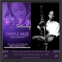 NeoSoul Saturday's Featuring Saxophonist Cameron Ross