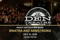 Sinatra/Armstrong Show at Den Theater in Chicago! Wow!