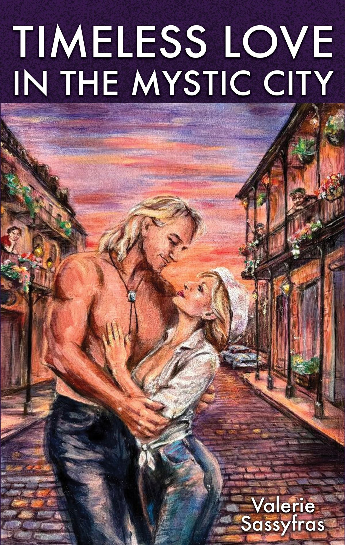 NEW BOOK! Timeless Love In The Mystic City-$39