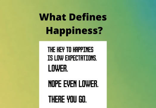 Happiness