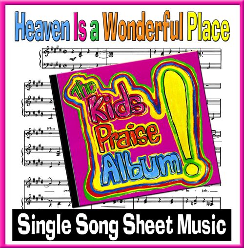 HEAVEN IS A WONDERFUL PLACE