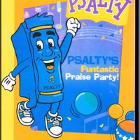 PSALTY'S FUNTASTIC PRAISE PARTY! We MAIL this DvD - PSALTY.COM