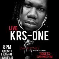KRS-ONE, EVA RHYMES & MORE