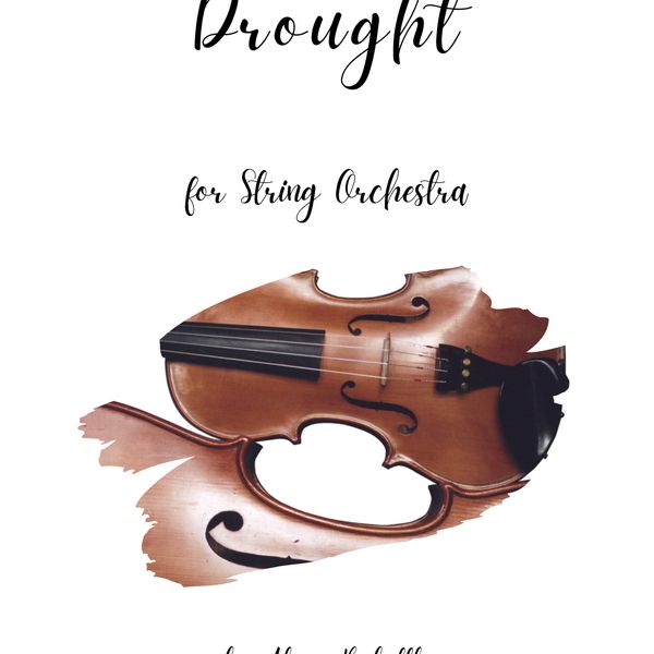 "Drought" for String Orchestra - Digital Download - Grade 4