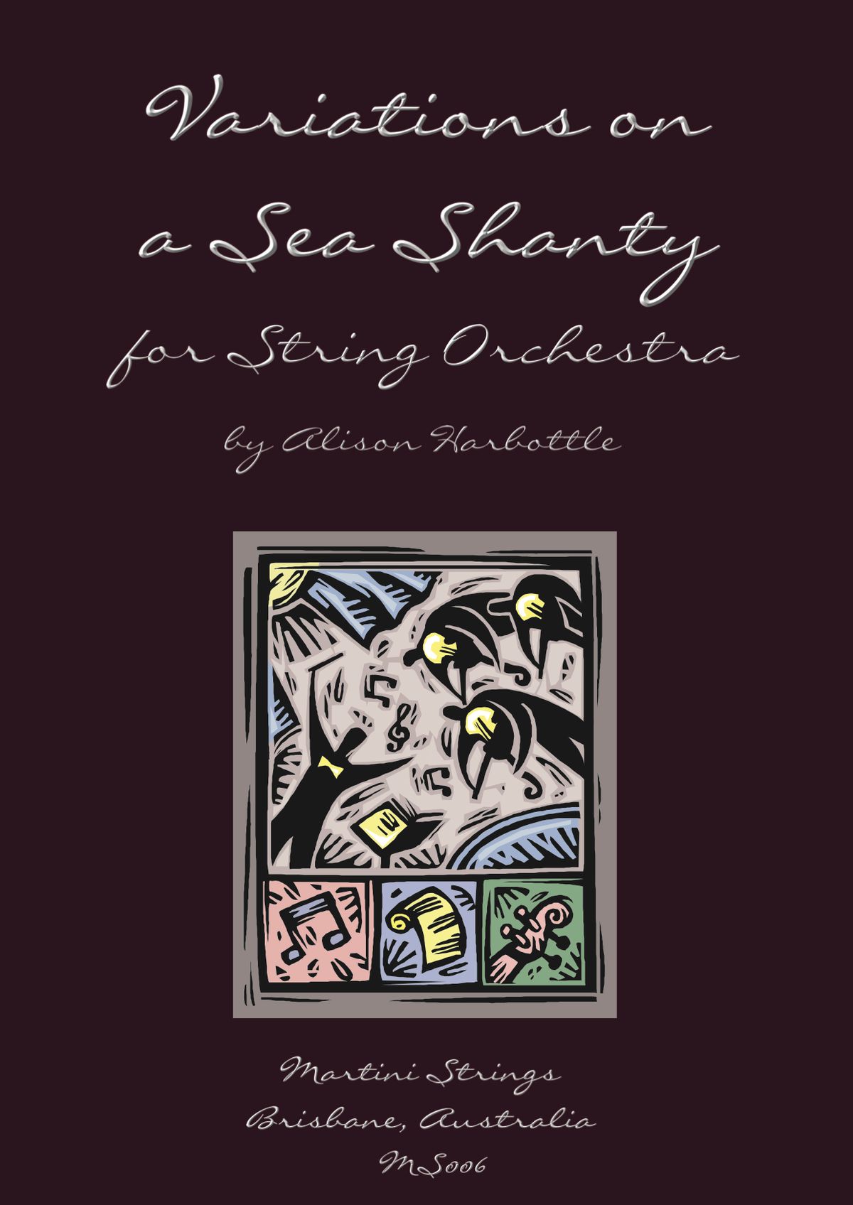 "Variations on a Sea Shanty" for String Orchestra, by Alison Harbottle - Grade 2