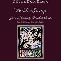 "Fantasy on an Australian Folk Song", for String Orchestra by Alison Harbottle - Grade 3