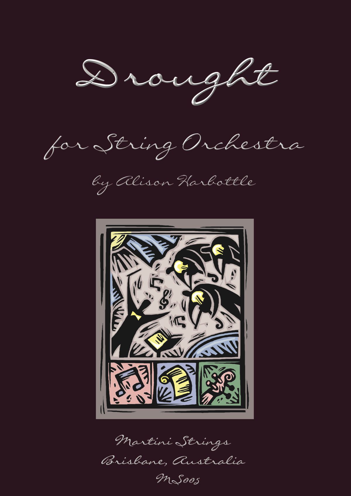 "Drought" for String Orchestra, by Alison Harbottle - Grade 4