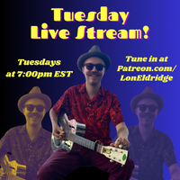 Tuesday Live Stream (on Patreon)