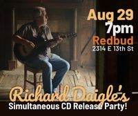 Richard Daigle CD Release Party
