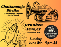 Chattanooga Sheiks with Drunken Prayer