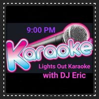 LIGHTS OUT KARAOKE