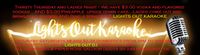 LIGHTS OUT DJ/KARAOKE
