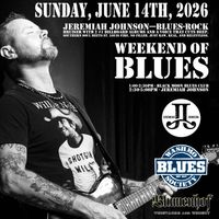 Jeremiah Johnson at Blumenhof & Wash Mo Blues Society Weekend of Blues