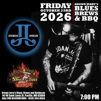 Jeremiah Johnson at Brown Jerry's Blues Brews & Barbecue