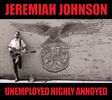 UNEMPLOYED HIGHLY ANNOYED  - CD