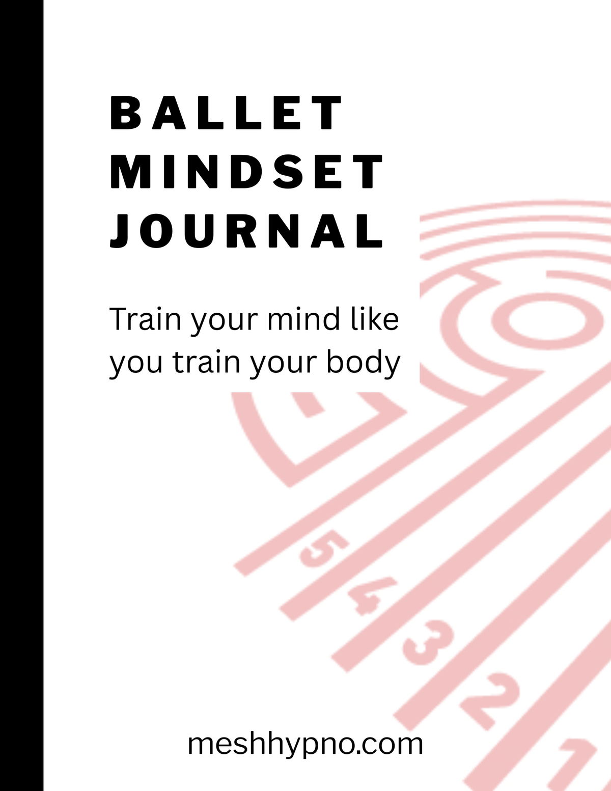 Ballet Mindset Journal