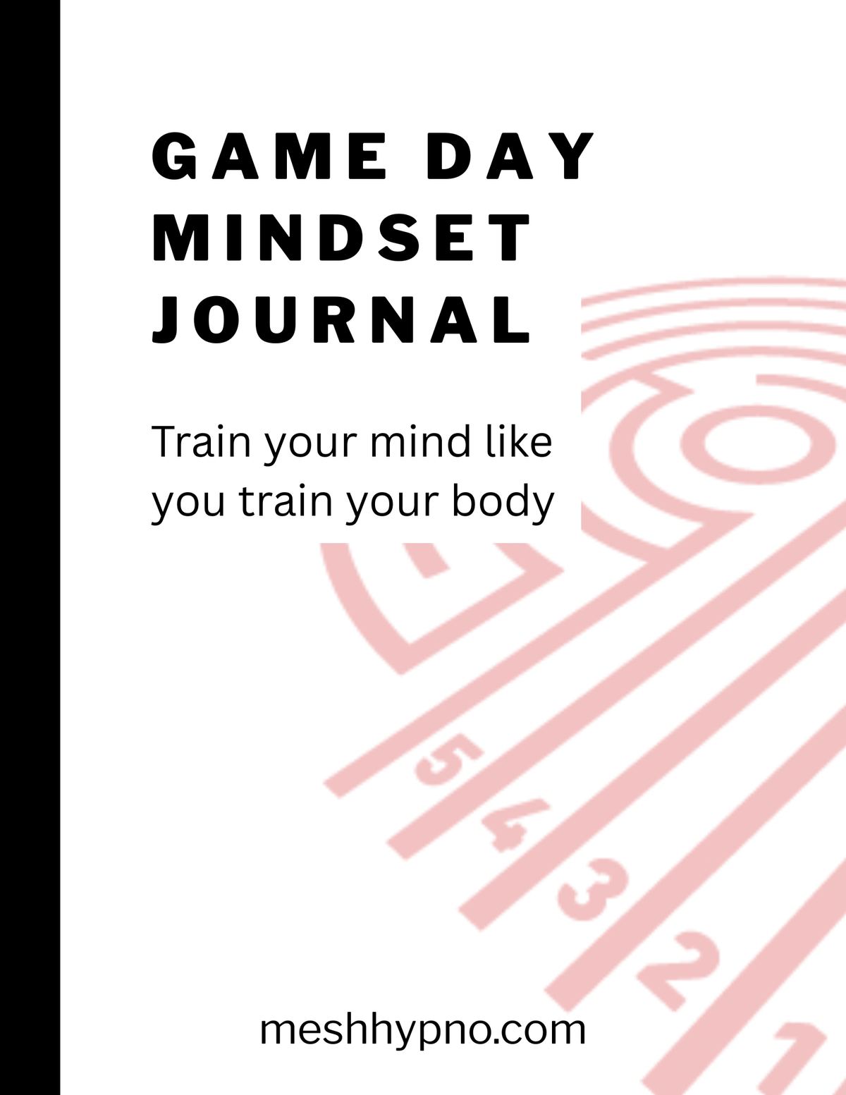 Game Day Mindset Journal