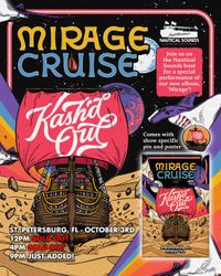 Kash'd Out - Mirage Cruise - 9 PM Show