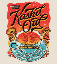 Kash'd Out "Mushroom Tea Summer Tour 2025"  w/ Sensamotion