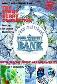 The VInny Berry Connection and Friends!