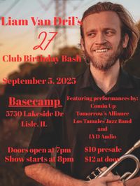 Liam Van Dril's 27 Club Birthday Bash