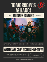 Tomorrow's Alliance @ Bottles Lemont 