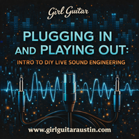 Plugging in and Playing Out: Intro to DIY Live Sound Engineering