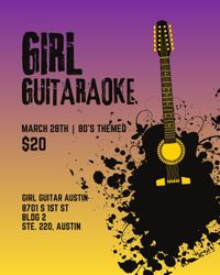 Girl Guitaraoke: 80's Themed