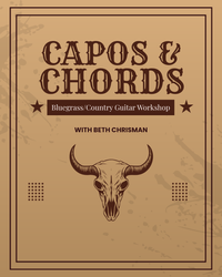 Capos and Chords: Bluegrass/Country Guitar Workshop