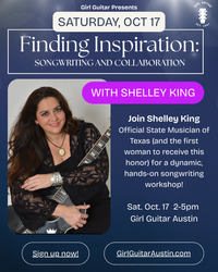 Finding Inspiration: Songwriting and Collaboration with Shelley King