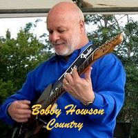 Bobby Howson Country by Bobby Howson 