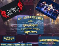 The Jason Gisser Band,  Alan Chapell and Fingersleeve at The Wall Street Theater