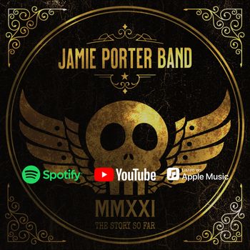 Jamie Porter Band - MMXXI Album 2021
