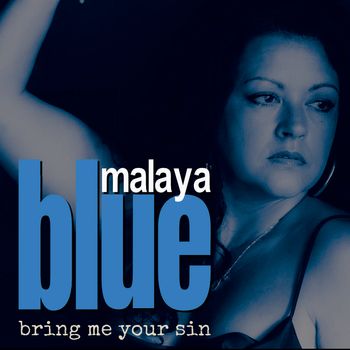 Malaya Blue - 'Bring Me Your Sin' Single Artwork
