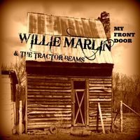 WILLIE MARLIN & THE TRACTOR BEAMS