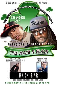 Black C (RBL) & The Mack$ican (Mack & Black Throwback Party) 