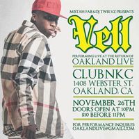 39th !!! Oakland Live !! With VELL !!!