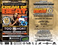 Cream of Beat Reunion w/ Too Short Thanksgiving Celebration