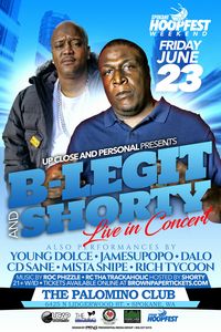 B-Legit & Shorty (A Hustler Dream Tour)