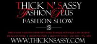 Thick N' Sassy Plus Size Fashion Show