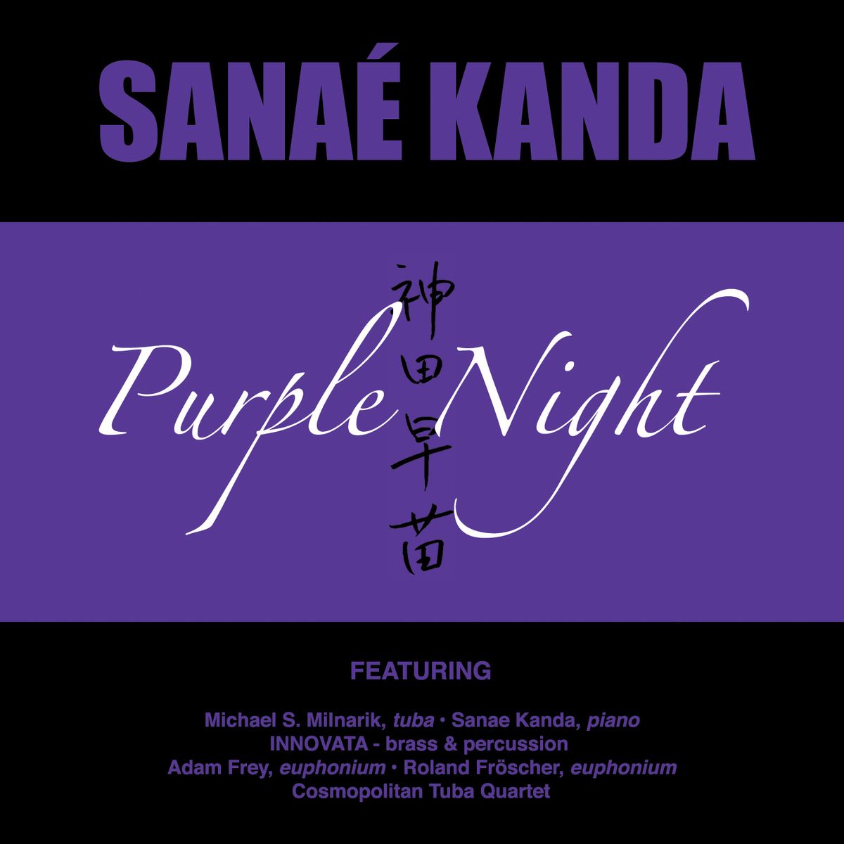 PURPLE NIGHT by SANAE KANDA & FRIENDS