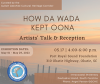 "How da Wada Keep Oona" (How the Water Kept Us) Exhibit Artist Talk
