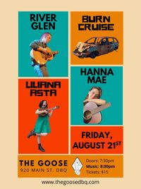 River Glen w/ Burn Cruise, Hannah Mae, and Liliana Asta LIVE at The Goose in Dubuque