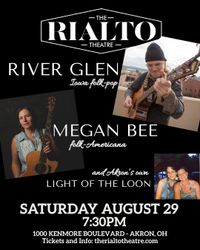 River Glen w/ Megan Bee, Light of The Loon LIVE at The Rialto Theater in Akron, OH