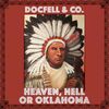 Heaven, Hell or Oklahoma - CD